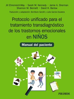 cover image of Protocolo unificado para el tratamiento transdiagnóstico de los trastornos emocionales en niños